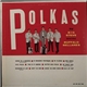 Big Steve And The Buffalo Bellares - Polkas By